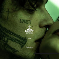 Gangster Deep House - Addiction mp3 скачать